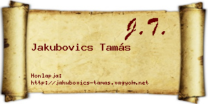 Jakubovics Tamás névjegykártya